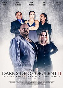 Тёмная сторона Опулента / The Dark Side of Opulent II (2020)