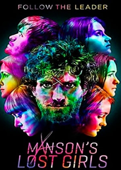 Потерянные девушки Мэнсона (2016)